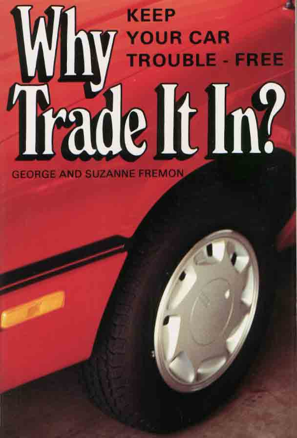  Why Trade It In?: Keep Your Car Trouble–Free